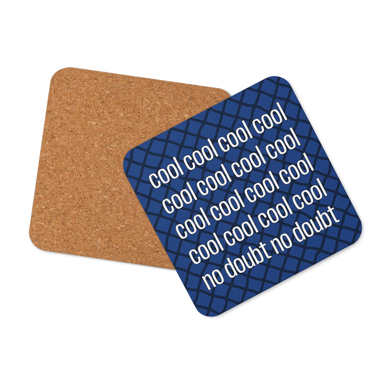 Cool Cool Cool Cool Cork-back coaster