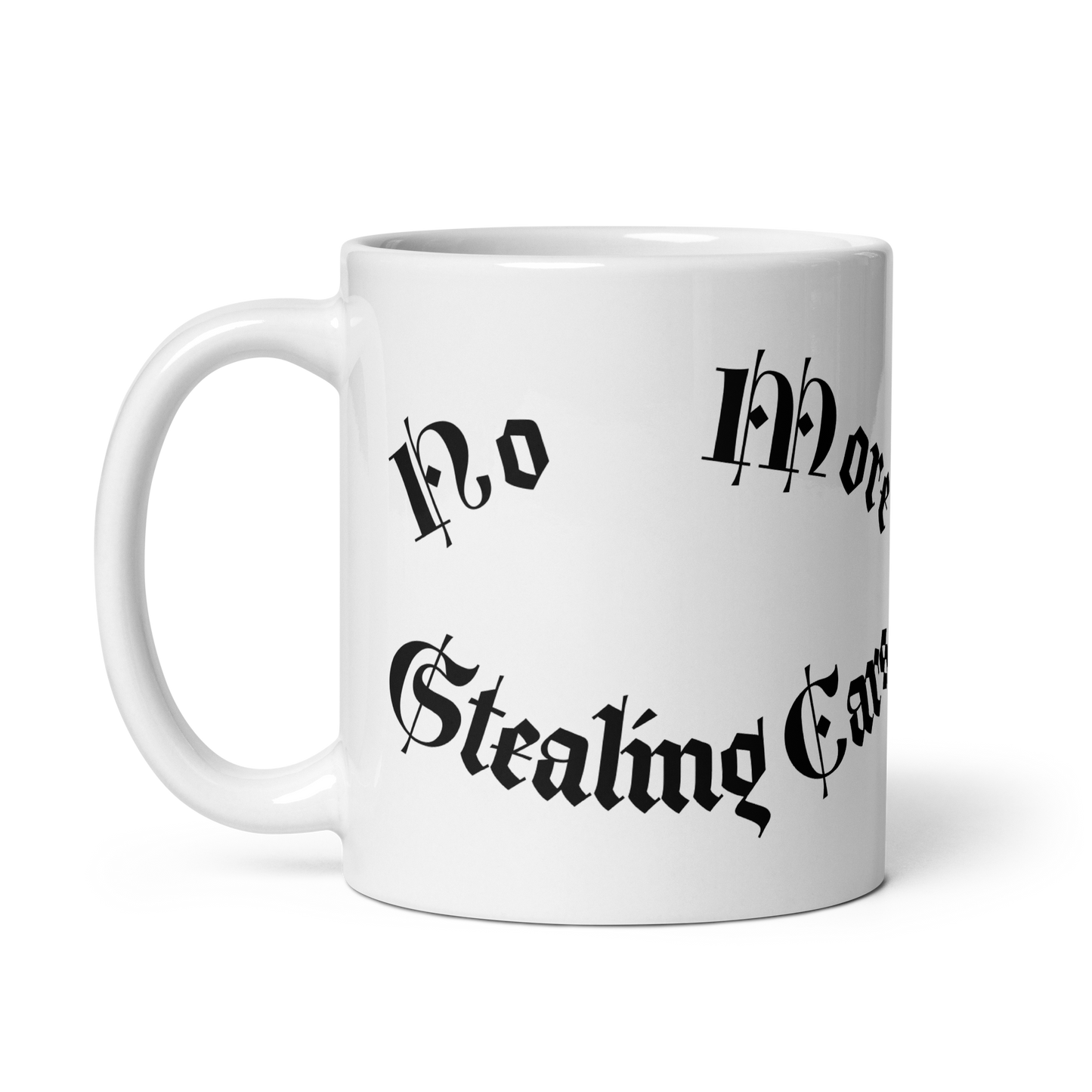 No More Stealing Cars White glossy mug