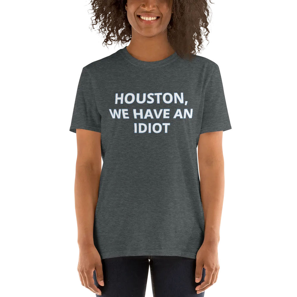 Houston, We Have an Idiot Tee in Dark Heather Grey on woman