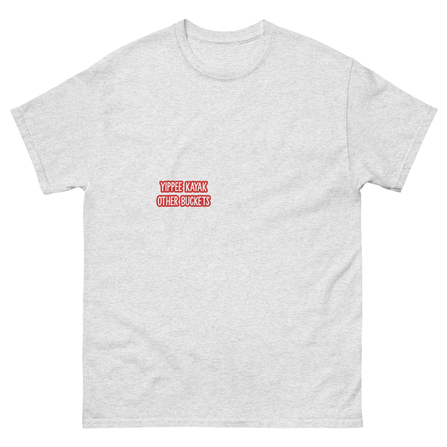 Yippee Kayak Other Buckets Men's classic tee