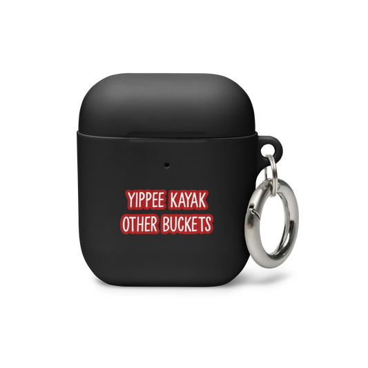 Yippee Kayak Other Buckets Rubber Case for AirPods®