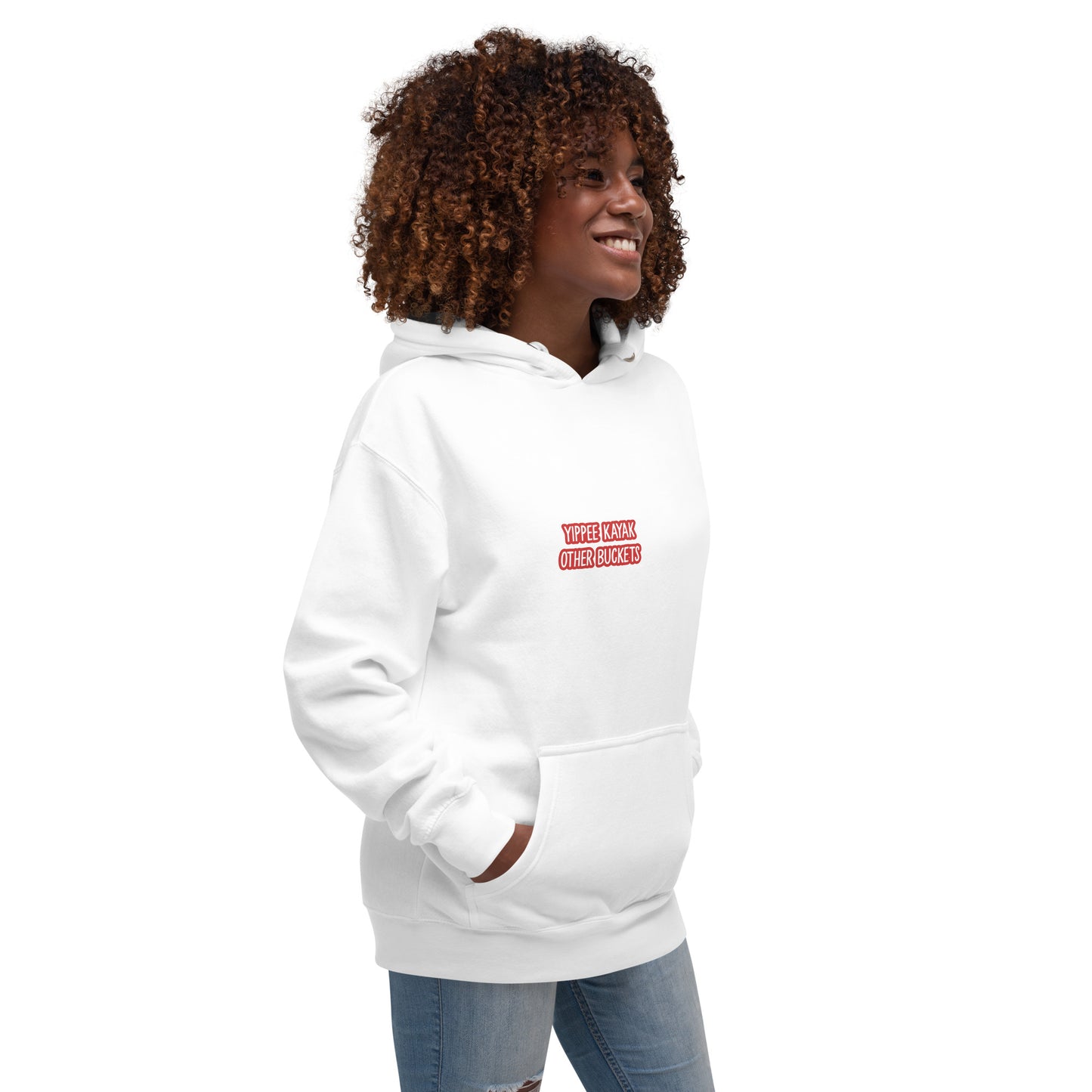 Yippee Kayak Other Buckets Unisex Hoodie