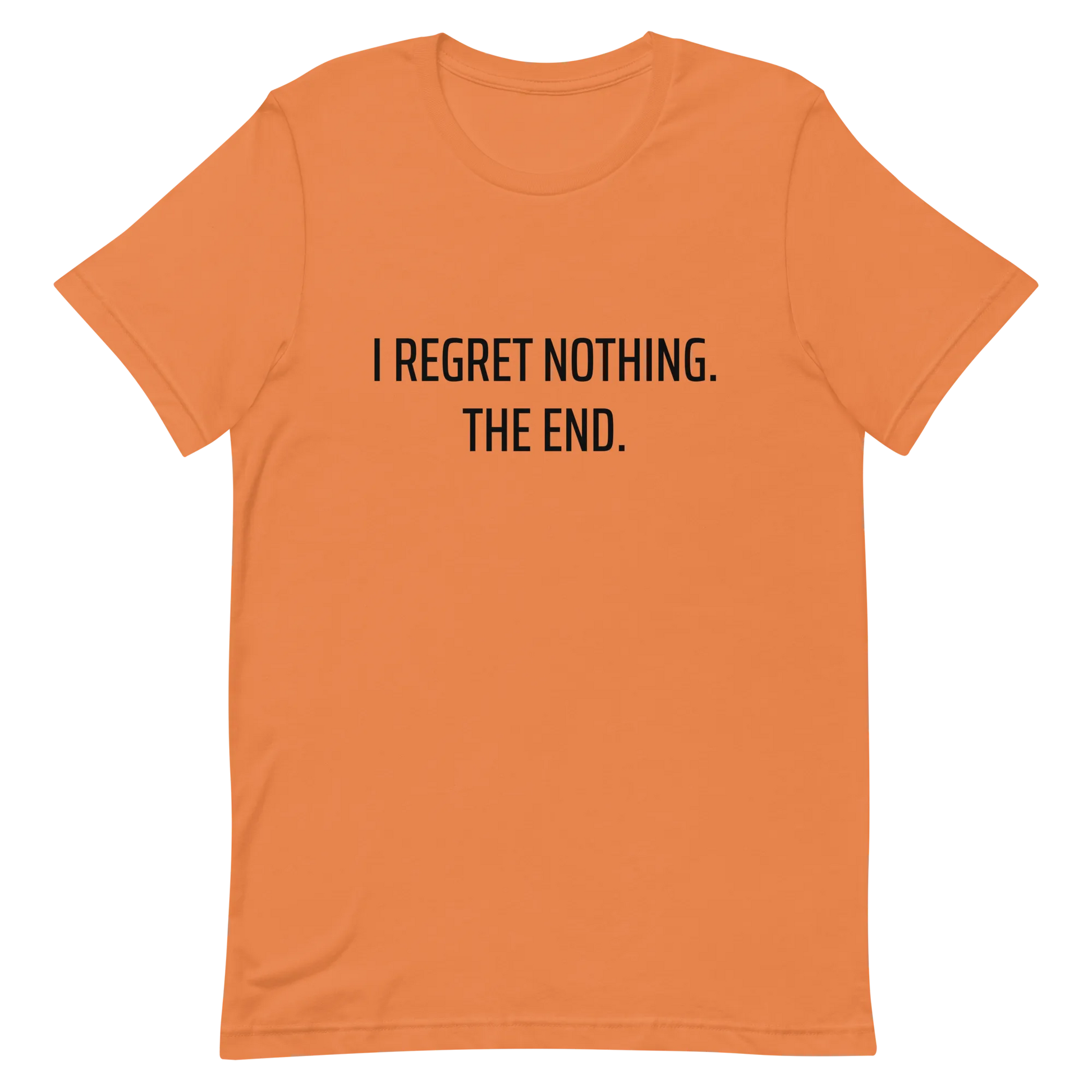 I Regret Nothing Tee in Burnt Orange flatlay