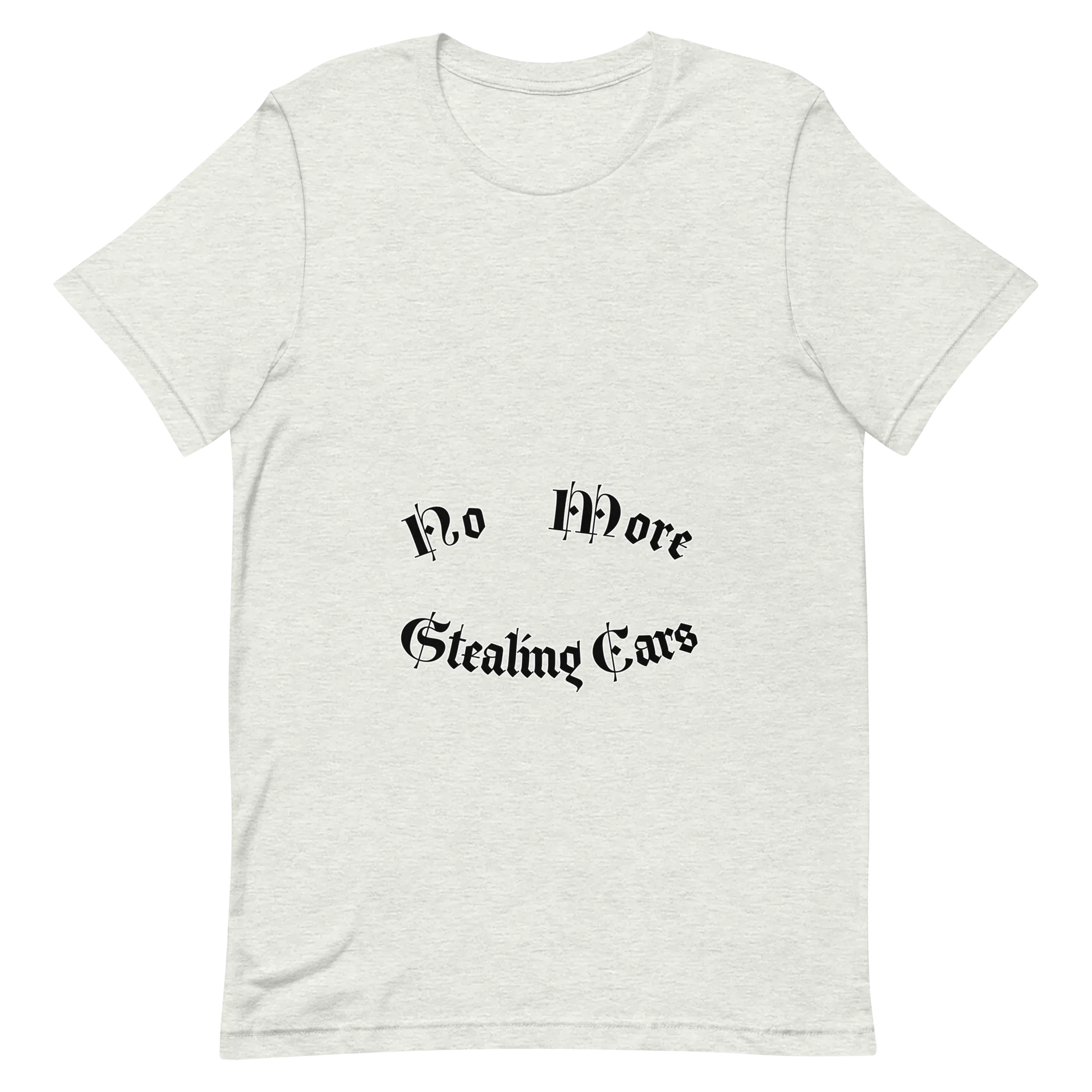 No More Stealing Cars Tee in Ash flatlay