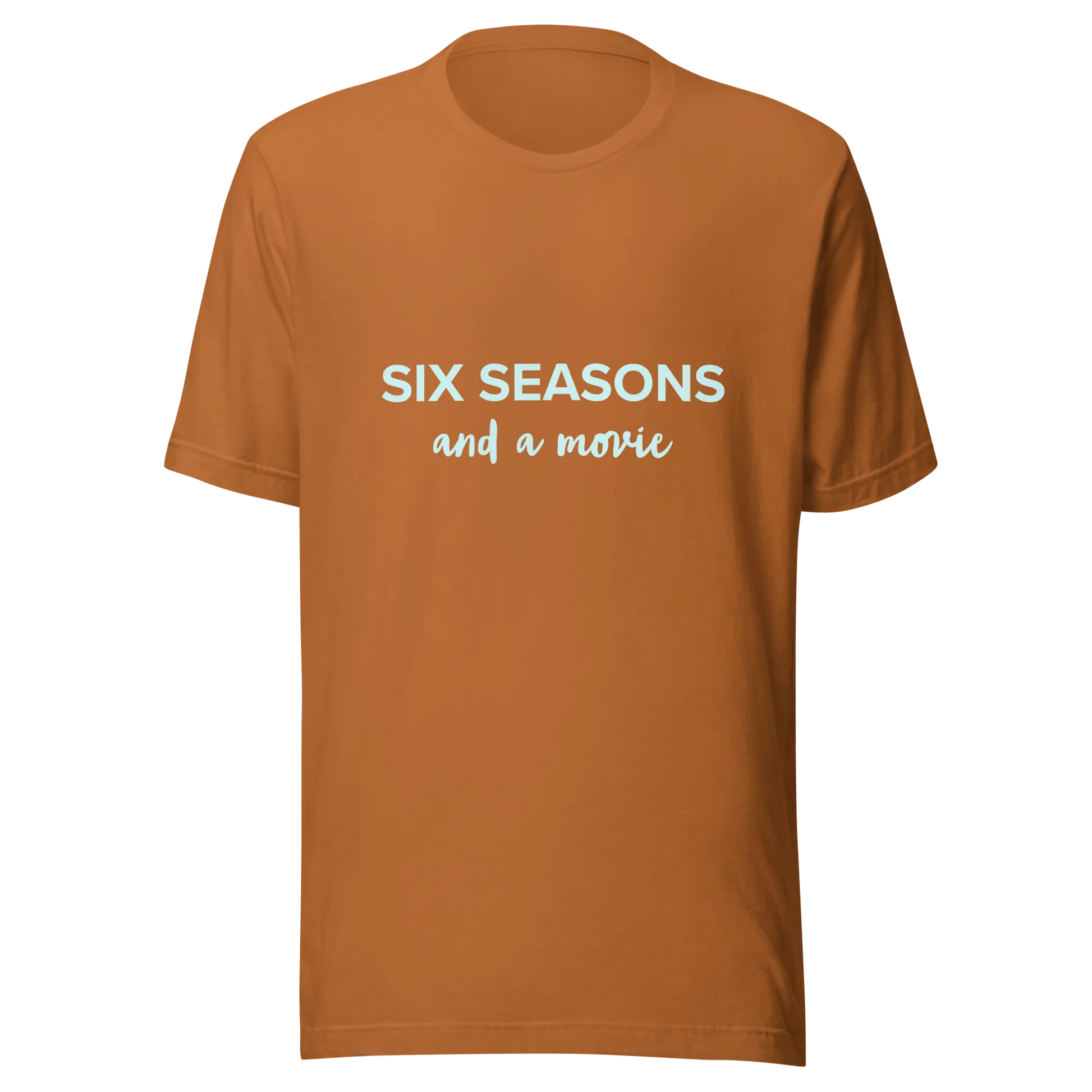 Six Seasons and a Movie Tee in Toast flatlay